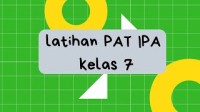 Image of Cara Cermat Menjawab Soal IPA Penilaian Akhir Tahunan (PAT) Kelas 7