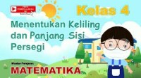 Image of Menentukan Keliling Persegi dan Panjang Sisi Persegi / Matematika Kelas 4