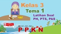Image of PPKN Kelas 3 Tema 1 - Latihan Soal PH PTS PAS Semester 1